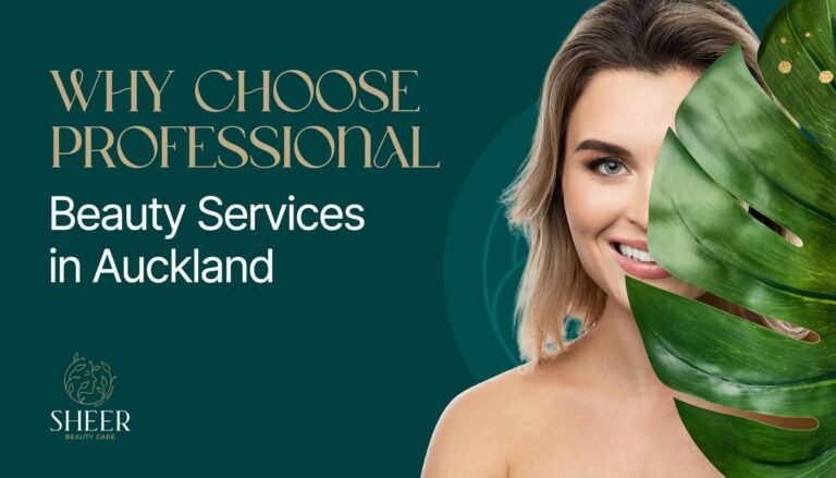 Affordable Beauty Services in Auckland Near You