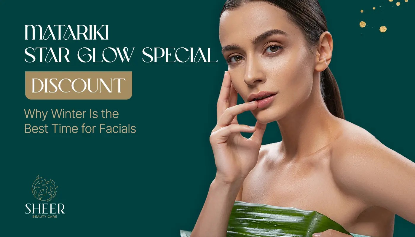Matariki Glow Up Winter Facial Special in Albany