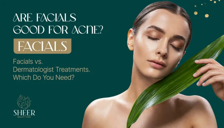 Are Facials Good for Acne? Expert Advice in Auckland 1 Are Facials Good for Acne